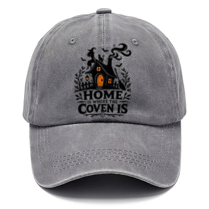 Home Is Where The Coven Is Slogan Witch Magic Classic Cap – Urban Haze