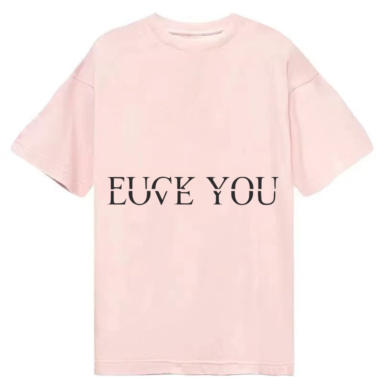 Fuck Love You Classic T-shirt – Pink