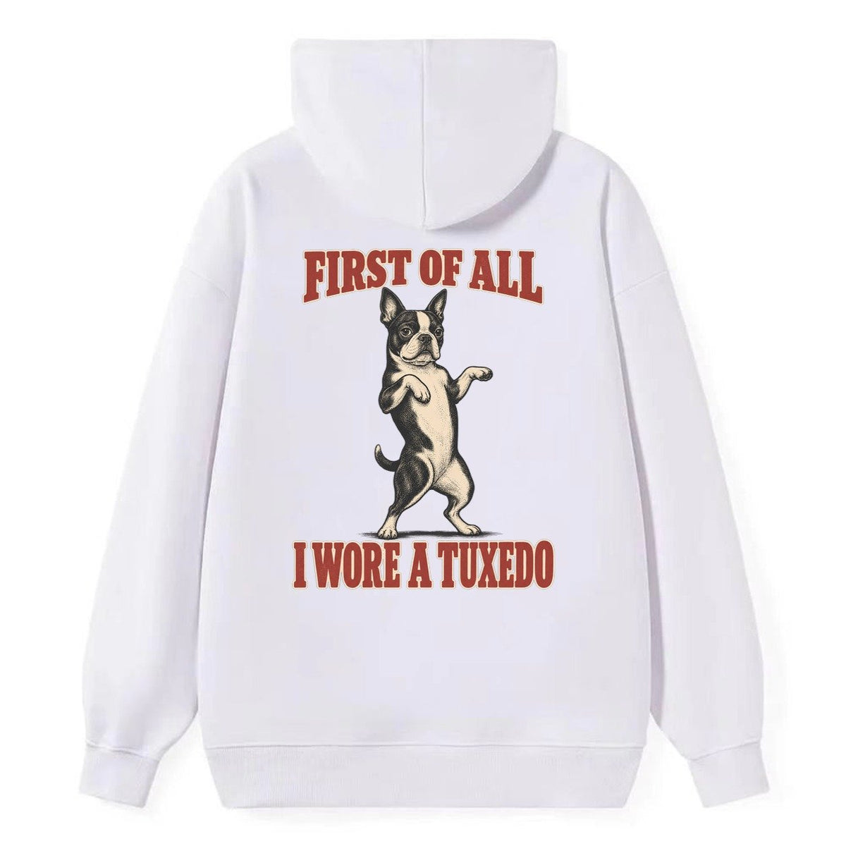 Boston Terrier Dog Declarations Classic Pullover Hoodie – White
