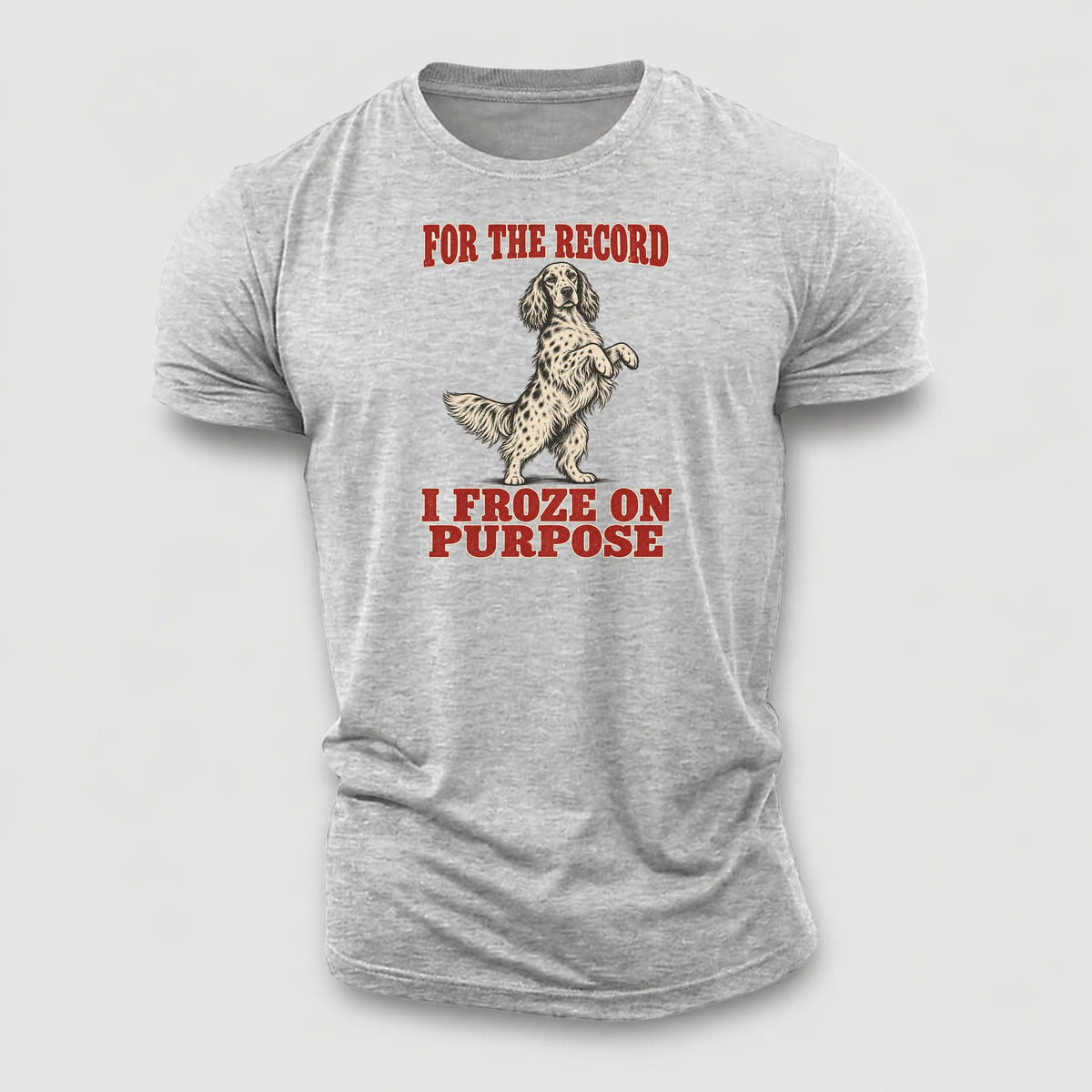 English Setter Dog Declarations Cotton T-Shirt – Sport Grey