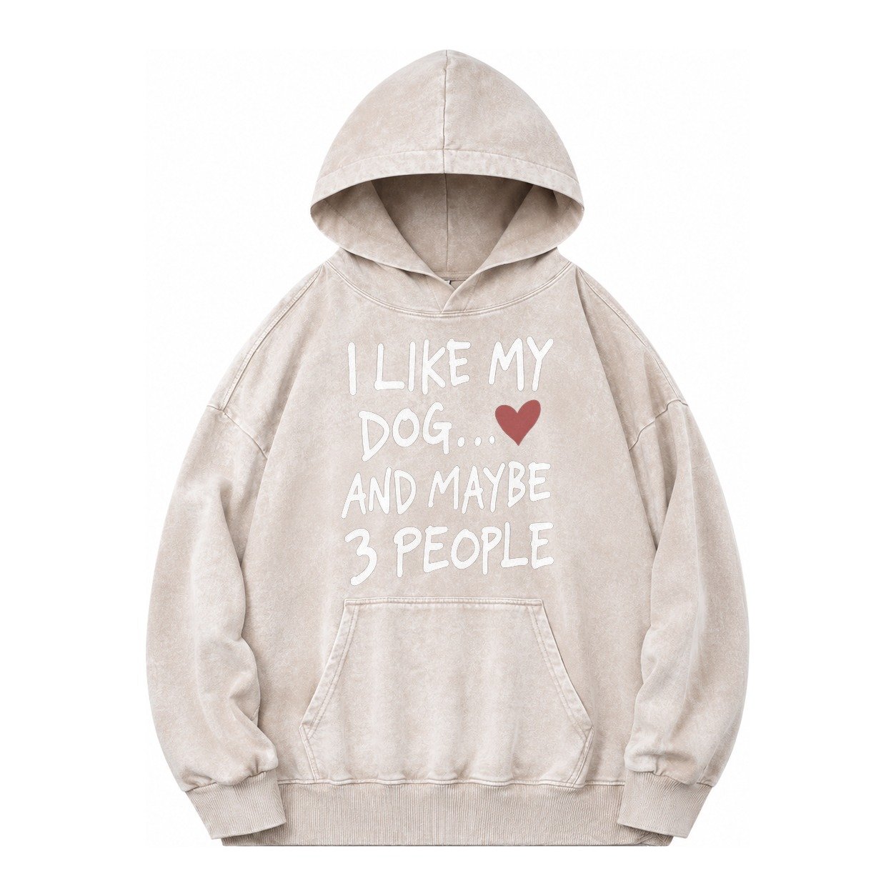 I Like My Dog And Maybe 3 People Vintage Washed Hoodie – Off White