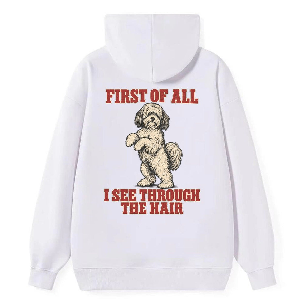 Tibetan Terrier Dog Declarations Classic Pullover Hoodie – White