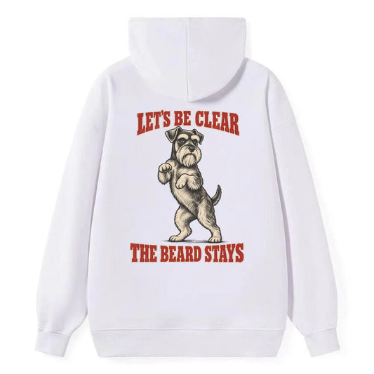 Miniature Schnauzer Dog Declarations Classic Pullover Hoodie – White