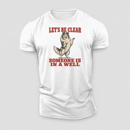 Rough Collie Dog Declarations Cotton T-Shirt – White