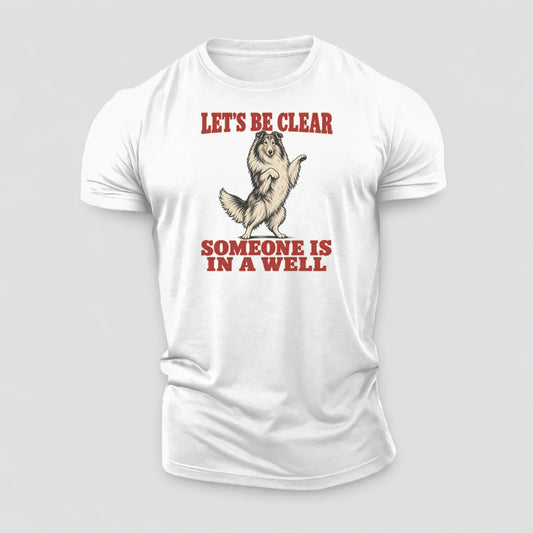 Rough Collie Dog Declarations Cotton T-Shirt – White