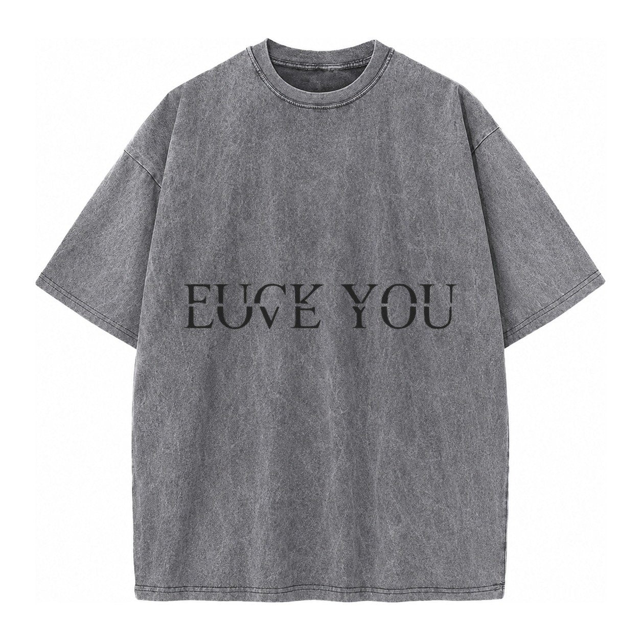 Fuck Love You Vintage T-shirt – Grey