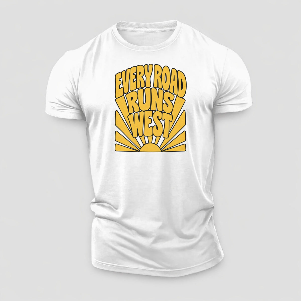 Every Road Runs West Sunburst Sayings Cotton T-Shirt – White