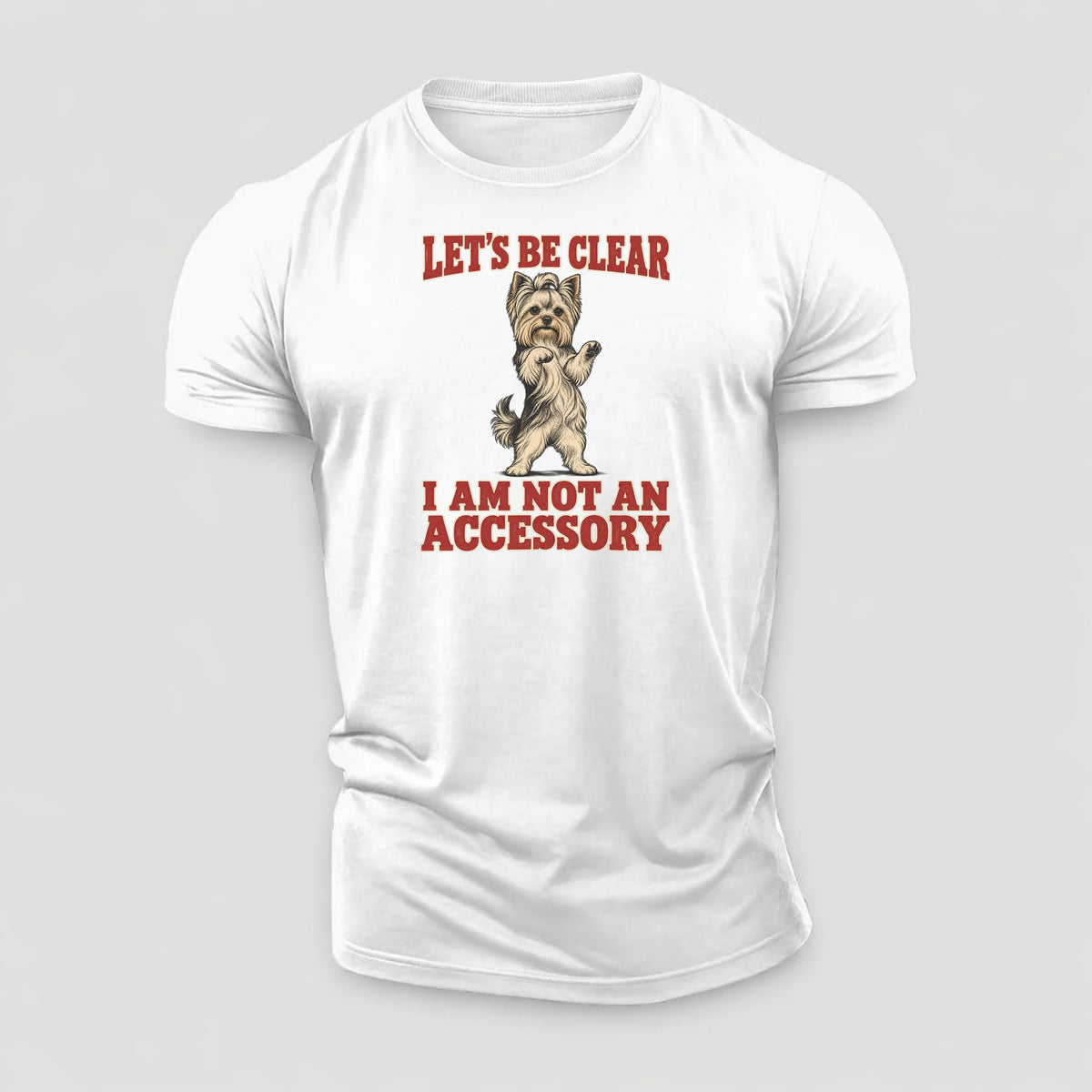 Yorkshire Terrier Dog Declarations Cotton T-Shirt – White