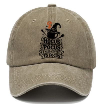 Hocus Pocus I Need Coffee To Focus Slogan Witch Magic Classic Cap – Warm Sand