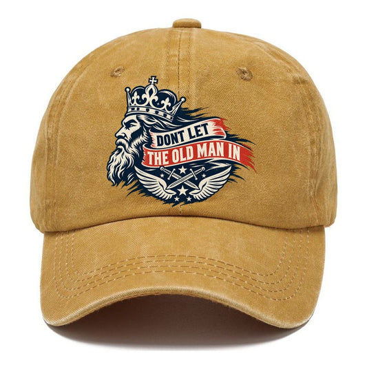 Don't Let The Old Man In Crowned King Classic Cap – Golden Harvest
