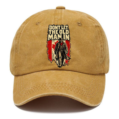 Don't Let The Old Man In Canada Woodcut Classic Cap – Golden Harvest