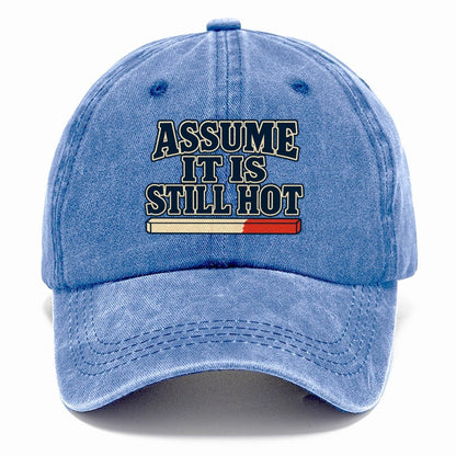 Assume It Is Still Hot Blacksmithing Classic Cap – Summer Sky
