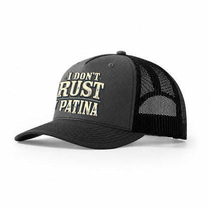 I Don T Rust I Patina American Wit Trucker Hat – Dark Grey Black