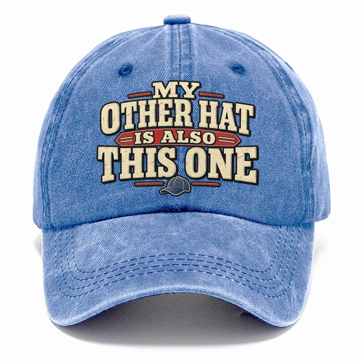 My Other Hat Is Also This One American Wit Classic Cap – Summer Sky
