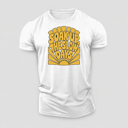 Soak Up The Slow Days Sunburst Sayings Cotton T-Shirt – White
