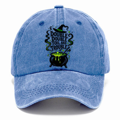 Double Double Toil And Trouble Slogan Witch Magic Classic Cap – Summer Sky