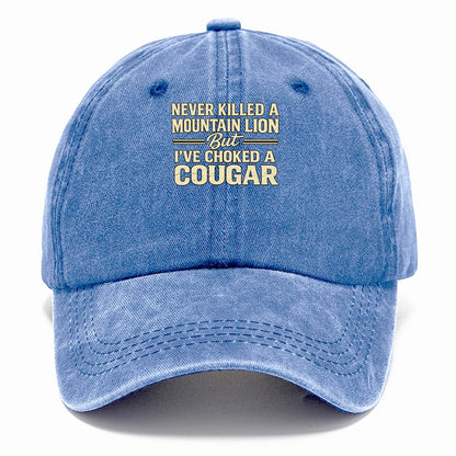Never Killed A Mountain Lion Classic Cap