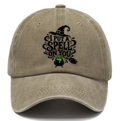 I Put A Spell On You Slogan Witch Magic Classic Cap – Warm Sand