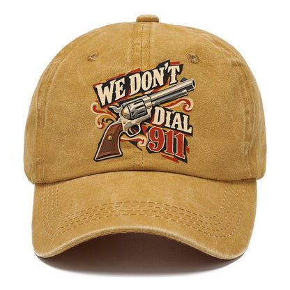 We Don't Dial 911 Revolver Classic Cap – Golden Harvest