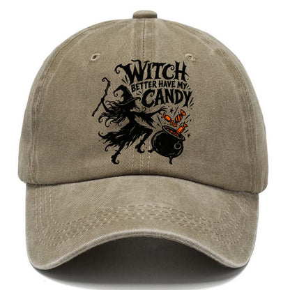 Witch Better Have My Candy Slogan Witch Magic Classic Cap – Warm Sand