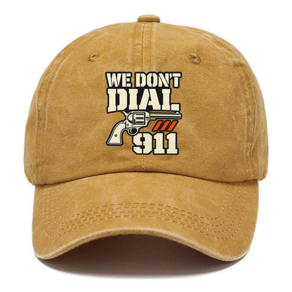 Utility Stencil We Don't Dial 911 Classic Cap – Golden Harvest