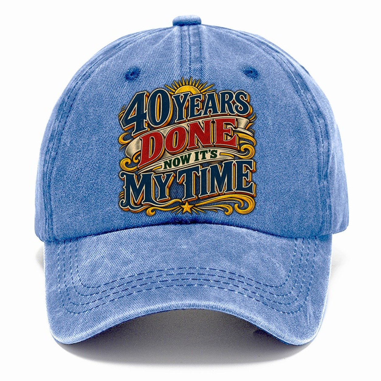 40 Years Done Now It S My Time Retired Living Classic Cap – Summer Sky