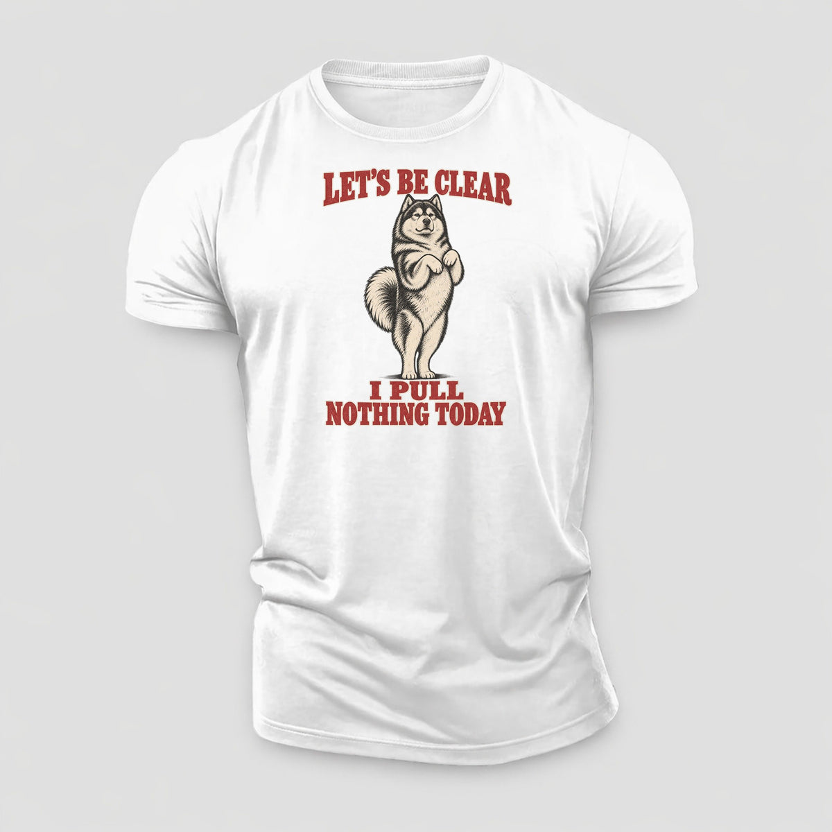 Alaskan Malamute Dog Declarations Cotton T-Shirt – White