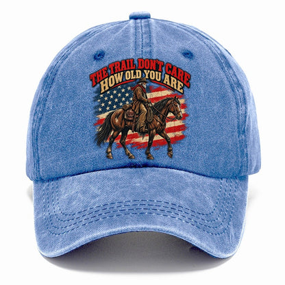 The Trail Don T Care How Old You Are Old Man Strong Classic Cap – Summer Sky
