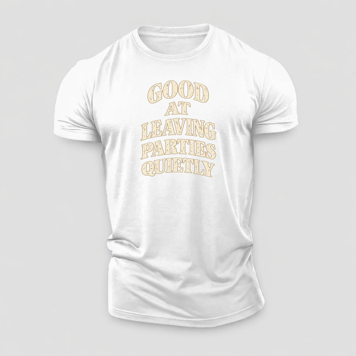 Good At Leaving Parties Quietly Quiet Statements Cotton T-Shirt – White