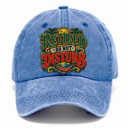 Retired Do Not Disturb Retired Living Classic Cap – Summer Sky