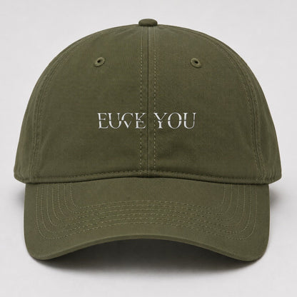 Fuck Love You Baseball Cap – Army Green