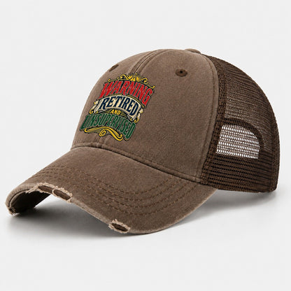 Warning Retired And Unsupervised Retired Living Washed Trucker Hat – Coffee