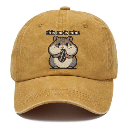 This One Is Mine Strongly Worded Classic Cap – Golden Harvest