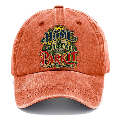 Home Is Where We Park It Retired Living Classic Cap – Terracotta Clay