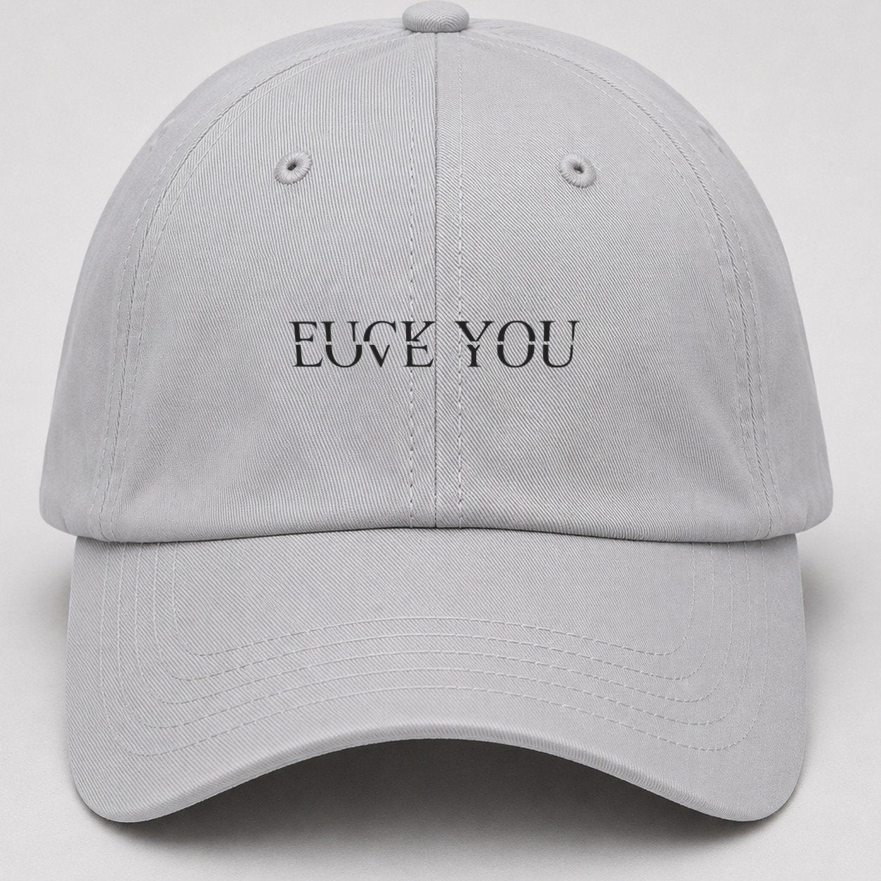 Fuck Love You Baseball Cap – Light Gray