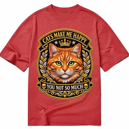 Cats Make Me Happy You Not So Much Cat Face In Orange Cat Pr Classic T-shirt – Red
