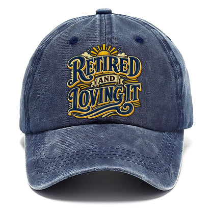 Retired And Loving It Retired Living Classic Cap – Twilight Navy
