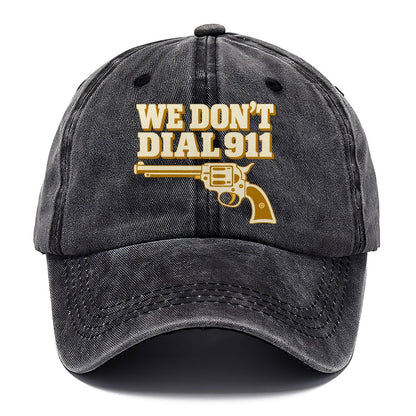 We Don't Dial 911 Revolver Classic Cap – Graphite