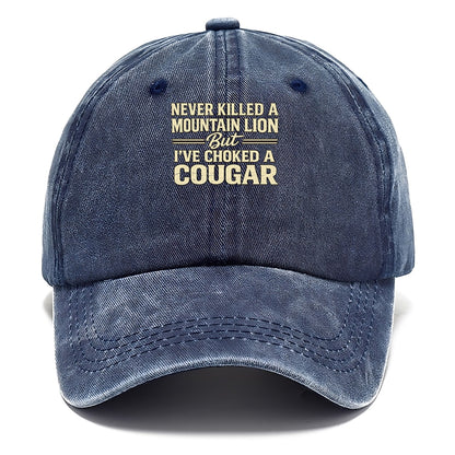 Never Killed A Mountain Lion Classic Cap