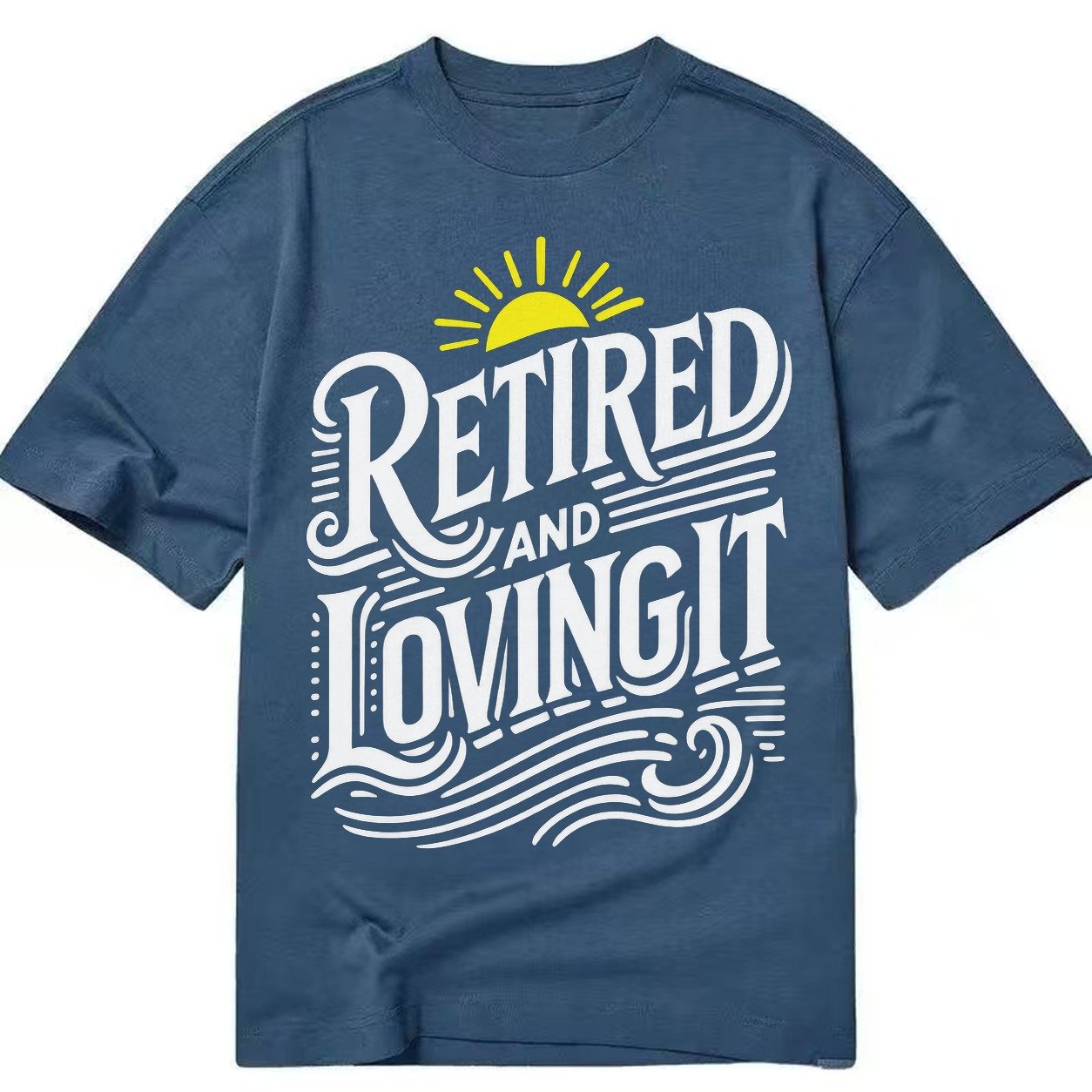 Retired And Loving It Classic T-shirt – Twilight Navy