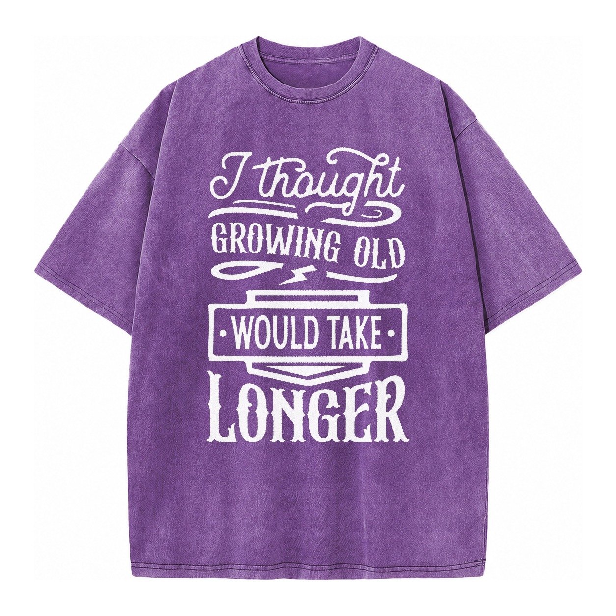 I Thought Growing Old Would Take Longer Vintage T-shirt – Purple