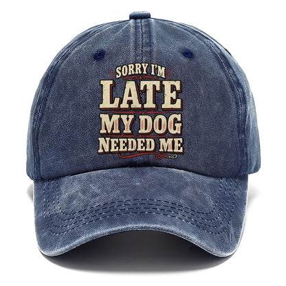 Sorry I M Late My Dog Needed Me American Wit Classic Cap – Twilight Navy