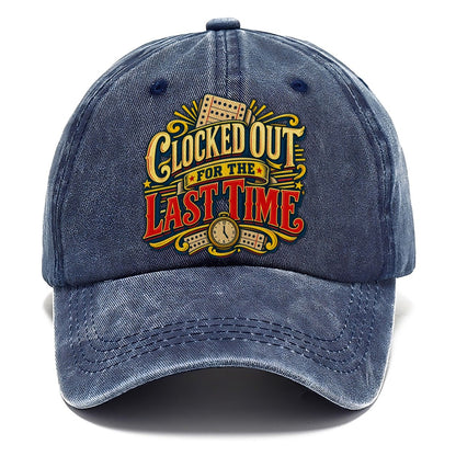 Clocked Out For The Last Time Retired Living Classic Cap – Twilight Navy