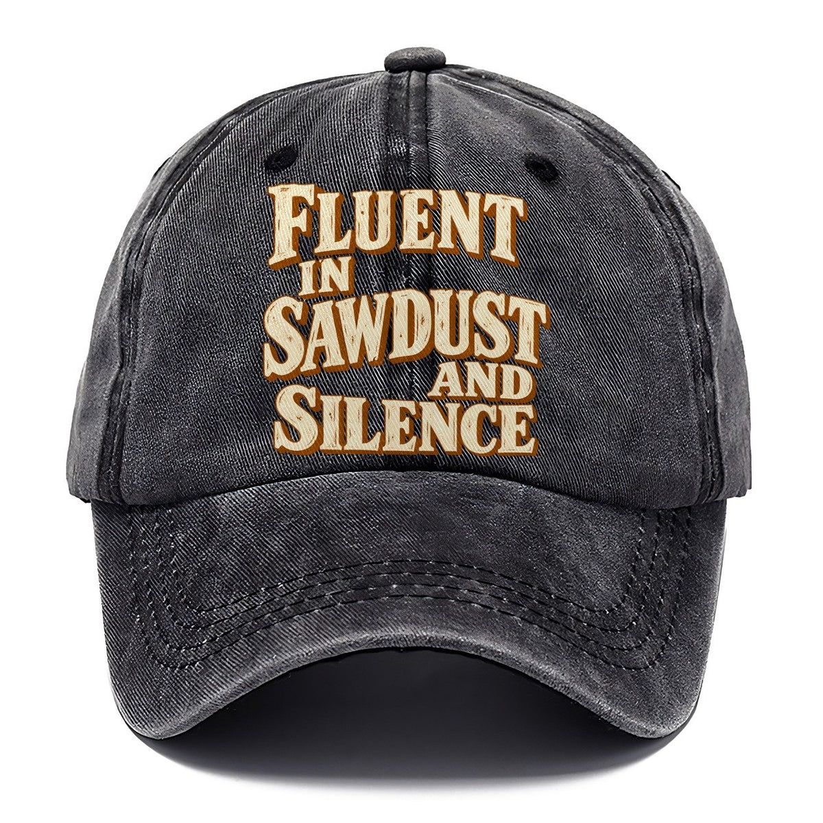 Fluent in Sawdust and Silence Handcrafted Classic Cap – Graphite
