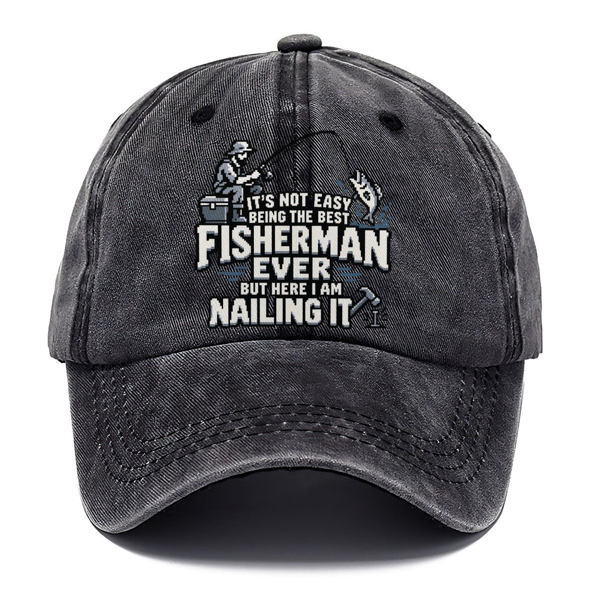 Best Fisherman Ever Nailing It Classic Cap – Graphite