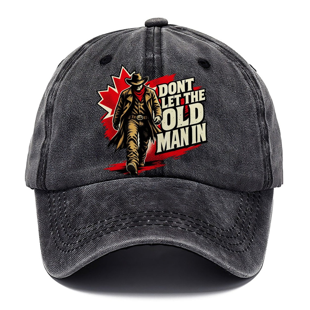 Don't Let The Old Man In Canada Pop Art Classic Cap – Graphite
