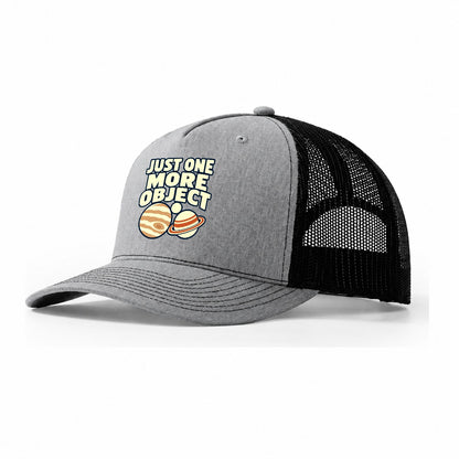 Just One More Object Astronomy And Stargazing Trucker Hat – Sport Grey Black