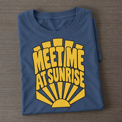 Meet Me At Sunrise Sunburst Sayings Sunburst Sayings Tees Top Classic T-shirt – Twilight Navy