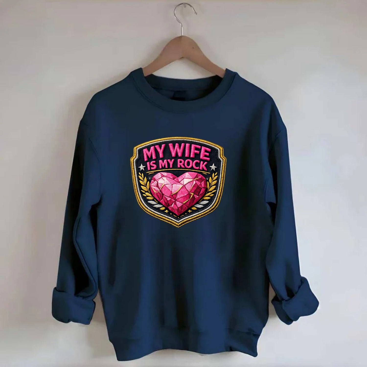 MY WIFE IS MY ROCK - pink rock heart - pink - solid wife - Crewneck Sweatshirt - navy