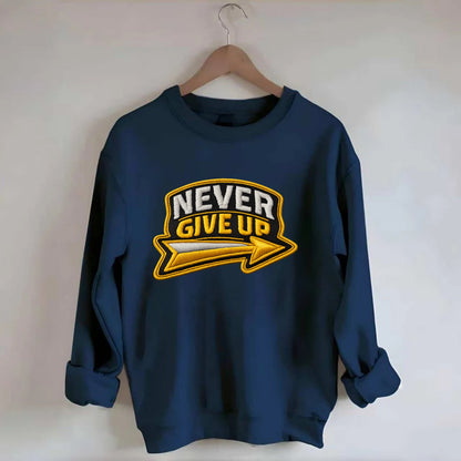NEVER GIVE UP - bold text with arrow in gold , determination - Crewneck Sweatshirt - navy
